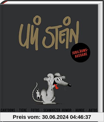 Uli Stein Jubiläumsausgabe: Humor aus 40 Jahren Erfolgsgeschichte von Uli Stein | Cartoons, Hintergründe, Biografie und vieles mehr