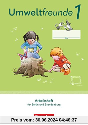 Umweltfreunde - Berlin, Brandenburg - Ausgabe 2023 - 1. Schuljahr: Arbeitsheft - Mit Wegweiser Arbeitstechniken und BuchTaucher-App