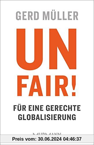 Unfair! Für eine gerechte Globalisierung