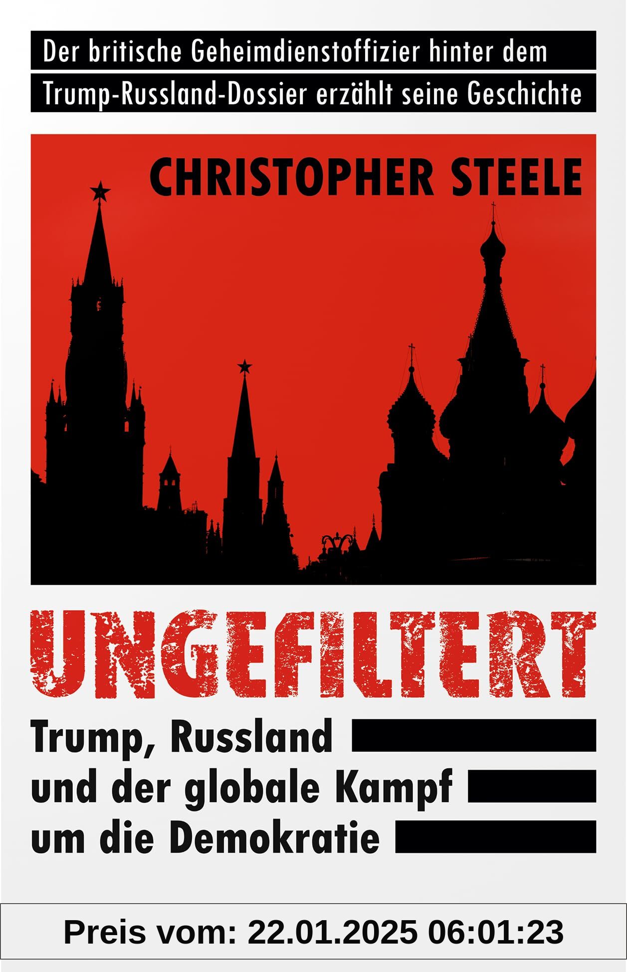 Ungefiltert: Trump, Russland und der globale Kampf um die Demokratie