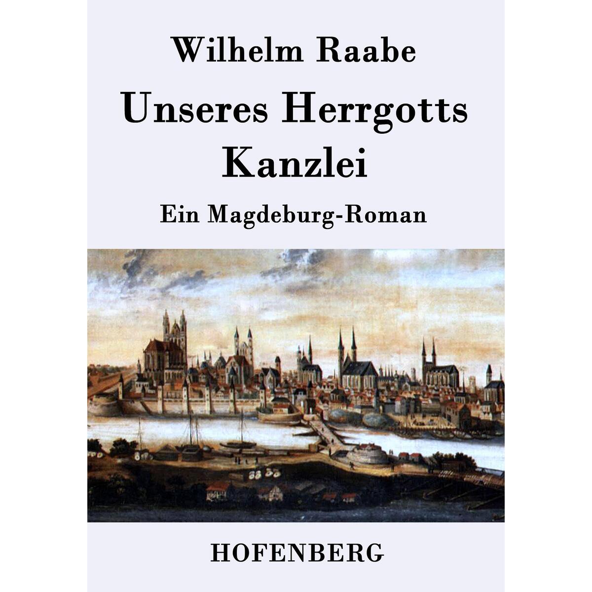 Unseres Herrgotts Kanzlei von Hofenberg