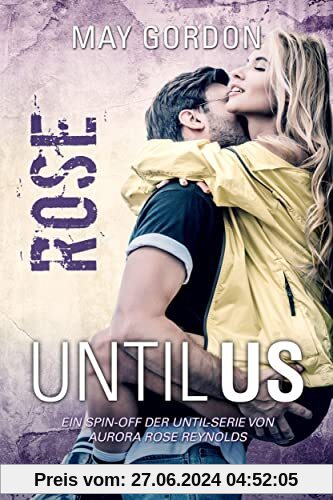 Until Us: Rose