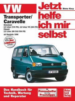 VW Transporter T4/ Caravelle ab Baujahr 1996 / Jetzt helfe ich mir selbst Bd.227 von Motorbuch Verlag