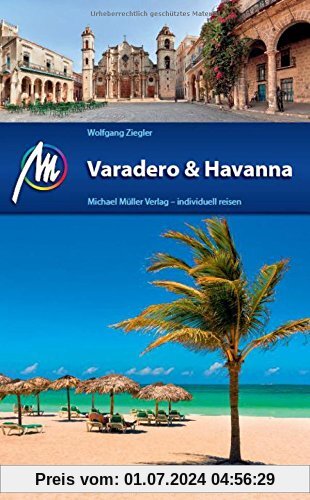 Varadero & Havanna: Reiseführer mit vielen praktischen Tipps.