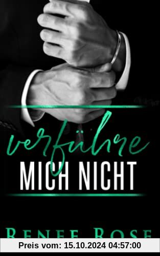 Verführe mich nicht (Mafia Männer Reihe, Band 2)