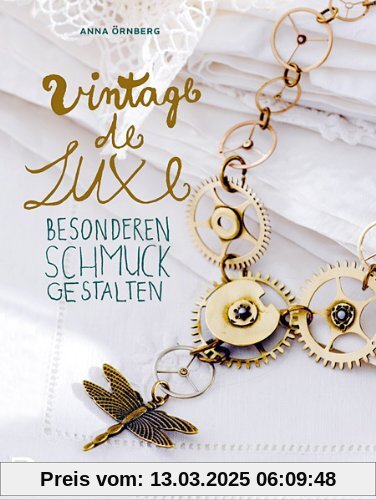 Vintage de Luxe - Besonderen Schmuck gestalten