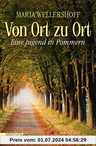 Von Ort zu Ort: Eine Jugend in Pommern (Taschenbücher)