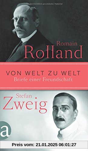 Von Welt zu Welt: Briefe einer Freundschaft   1914-1918