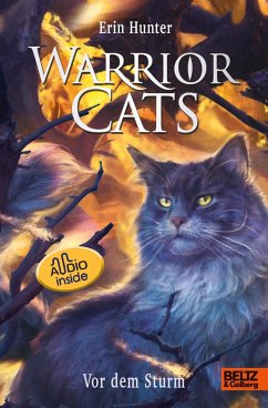 Vor dem Sturm - mit Audiobook inside / Warrior Cats Staffel 1 Bd.4 von Beltz