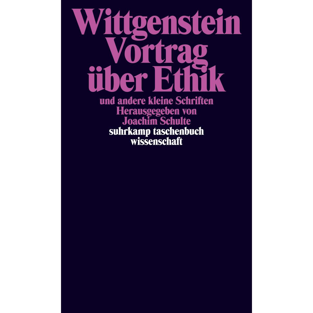 Vortrag über Ethik und andere kleine Schriften von Suhrkamp Verlag AG