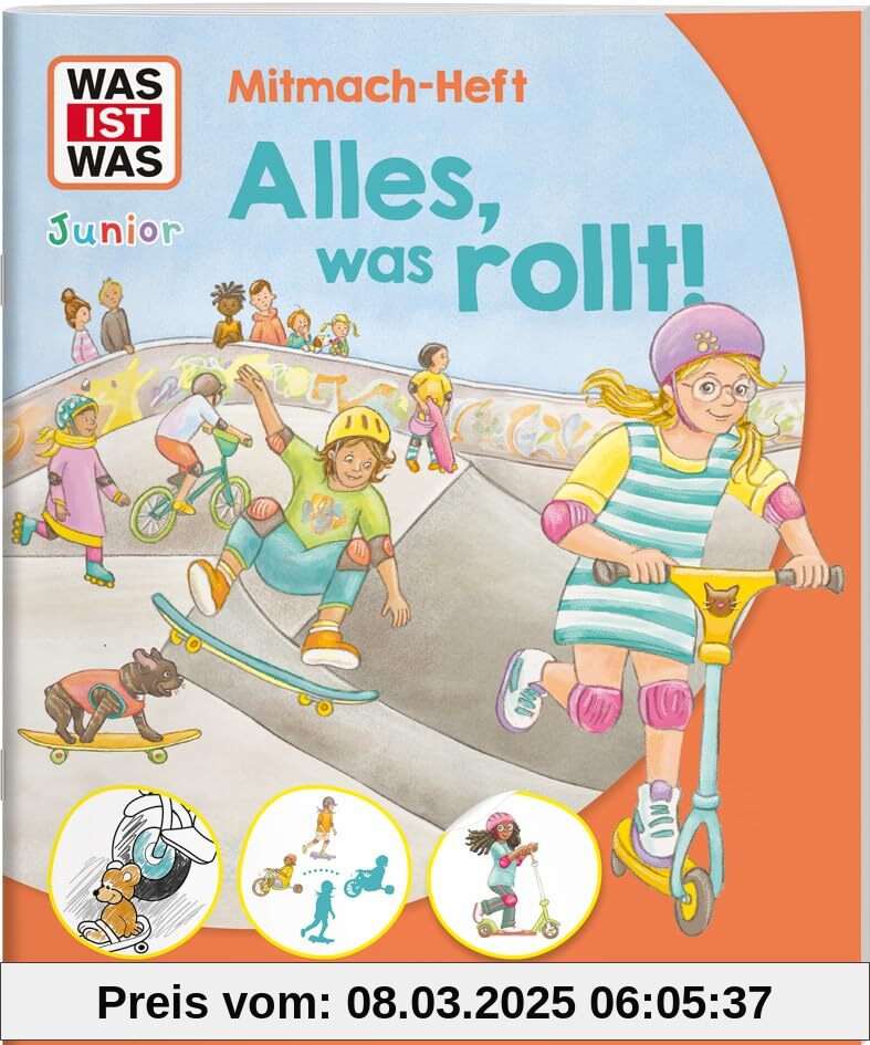 WAS IST WAS Junior Mitmach-Heft Alles, was rollt! / Rätsel, Ausmalbilder und viele bunte Sticker / Für Kinder ab 4 Jahren