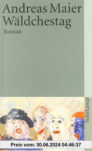 Wäldchestag: Roman (suhrkamp taschenbuch)