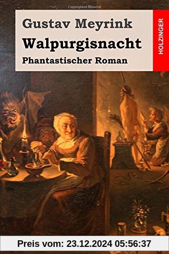 Walpurgisnacht: Phantastischer Roman