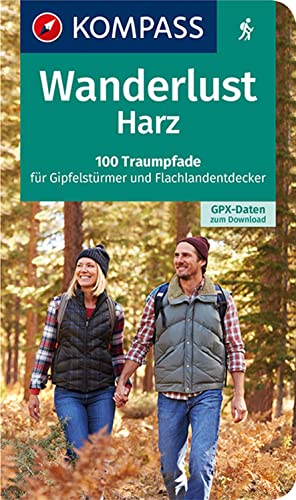 KOMPASS Wanderlust Harz: 100 Traumpfade für Gipfelstürmer und Flachlandentdecker, GPX-Daten zum Download von Kompass