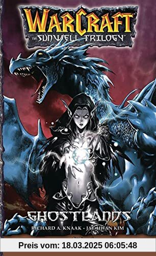 WarCraft:The Sunwell Trilogy #3: Ghostlands (Warcraft: Blizzard Manga)