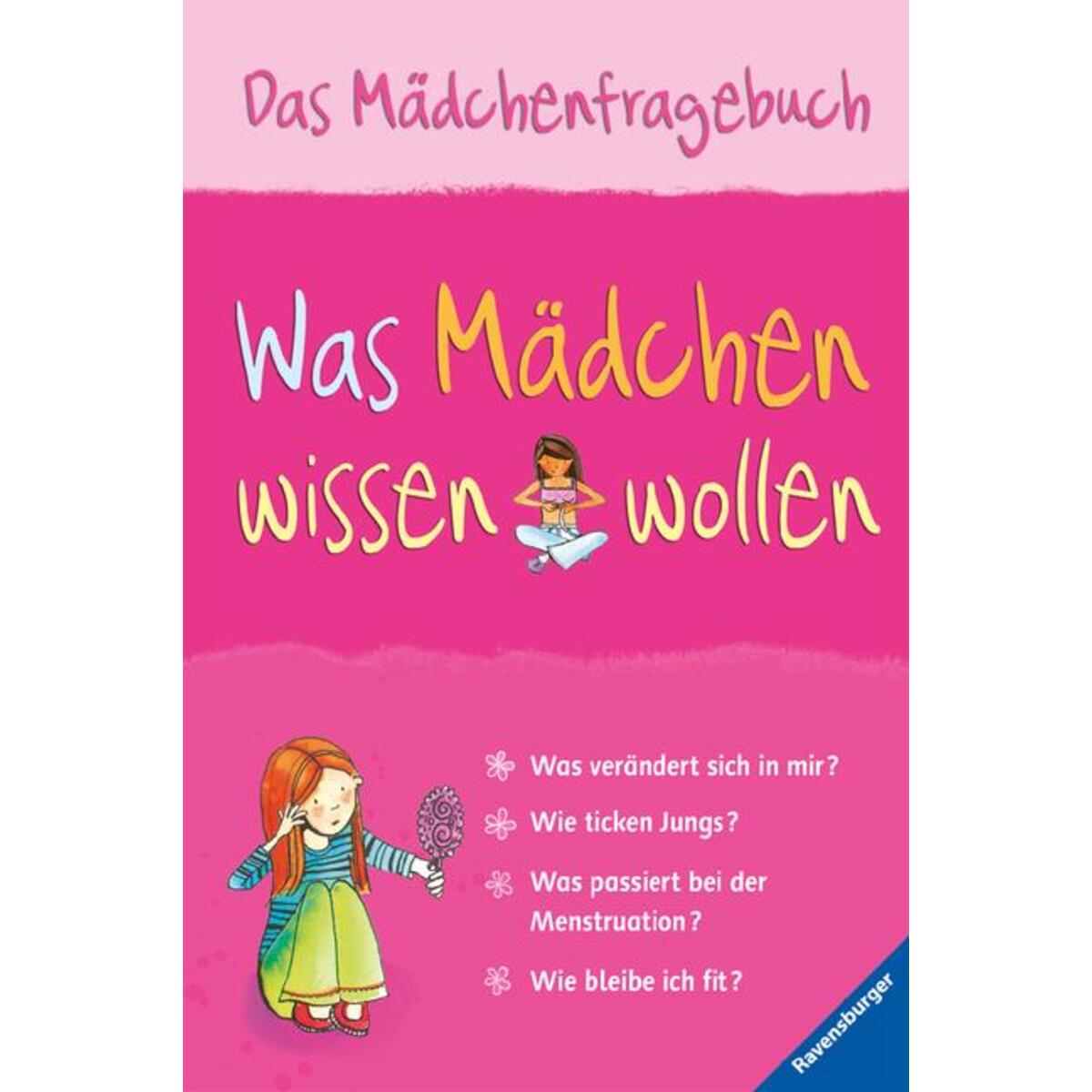 Was Mädchen wissen wollen von Ravensburger Verlag