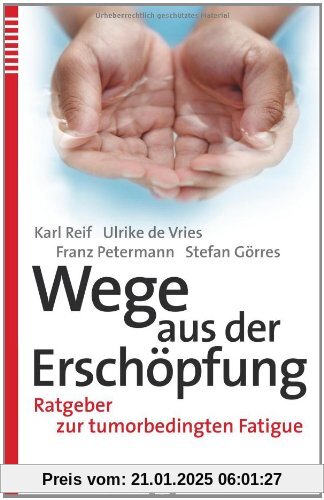 Wege aus der Erschöpfung: Ratgeber zur tumorbedingten Fatigue