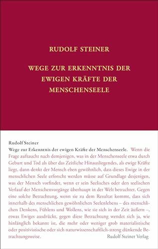 Wege zur Erkenntnis der ewigen Kräfte der Menschenseele: 17 Vorträge während des Ersten Weltkr...