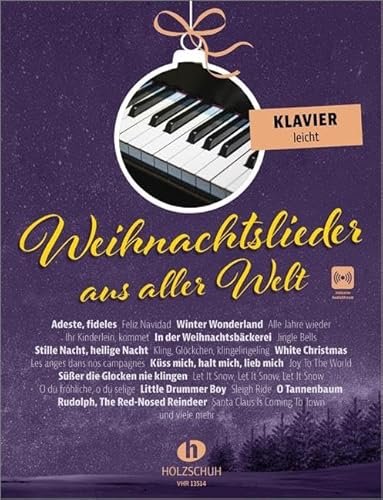 Weihnachtslieder aus aller Welt - Klavier leicht von Holzschuh