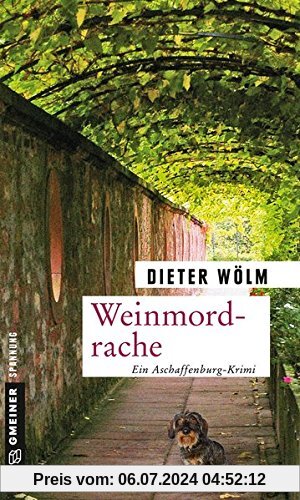 Weinmordrache: Kriminalroman (Kriminalromane im GMEINER-Verlag)
