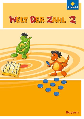 Welt der Zahl - Ausgabe 2014 für Bayern: Schülerband 2 mit Schutzumschlag von Schroedel Verlag GmbH