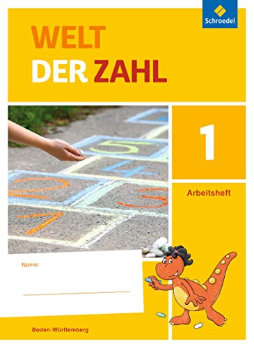 Welt der Zahl - Ausgabe 2016 für Baden-Württemberg: Arbeitsheft 1 von Schroedel Verlag GmbH