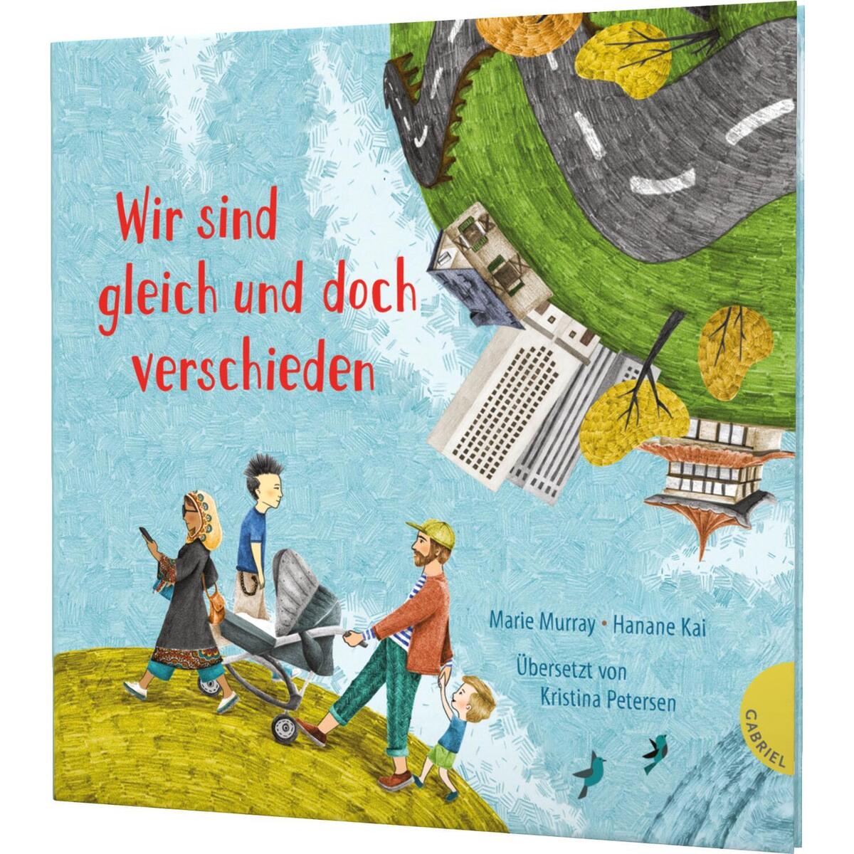 Weltkugel 5: Wir sind gleich und doch verschieden von Gabriel Verlag