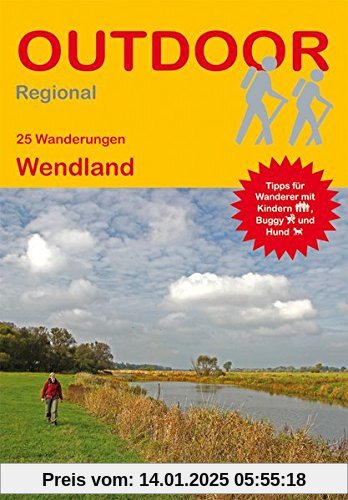 Wendland: 25 Wanderungen Wendland (Outdoor Regional)