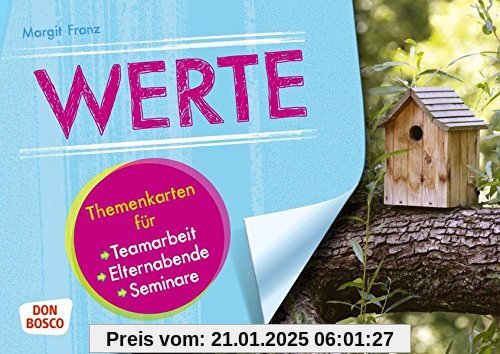 Werte - Themenkarten für Teamarbeit, Elternabende und Seminare