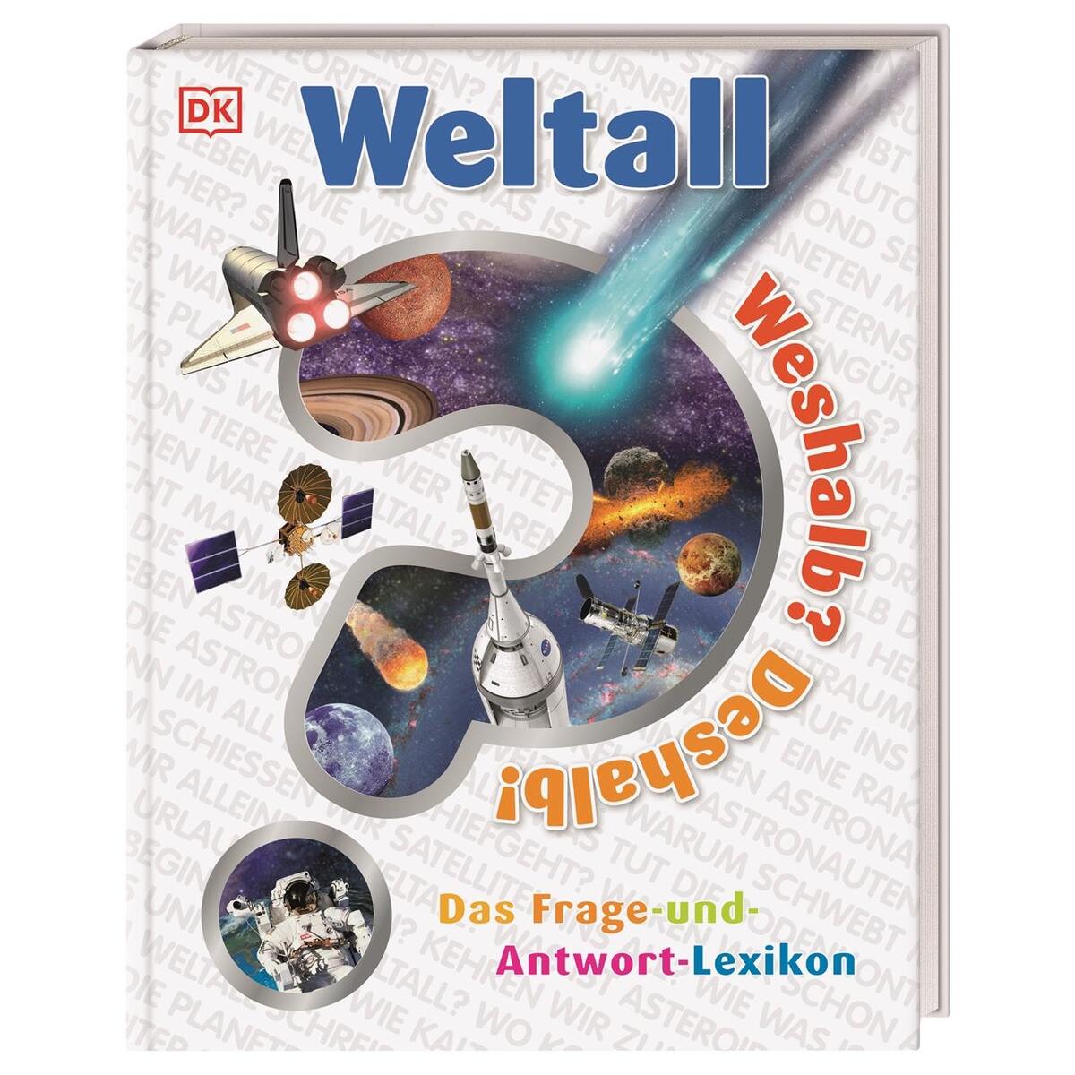 Weshalb? Deshalb! Weltall von Dorling Kindersley Verlag