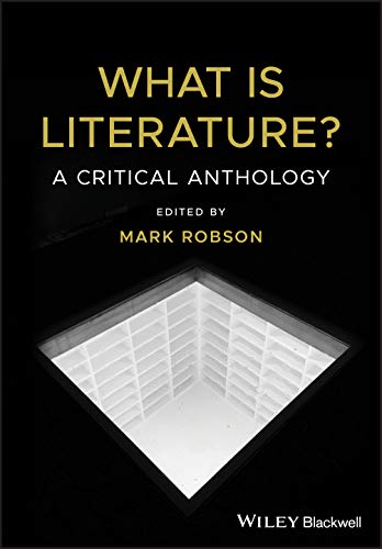 What Is Literature?: A Critical Anthology von Wiley-Blackwell
