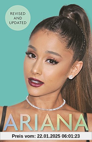 White, D: Ariana: The Biography