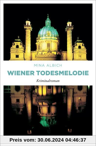 Wiener Todesmelodie: Kriminalroman