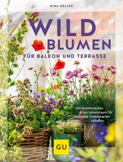 Wildblumen für Balkon und Terrasse von Gräfe & Unzer