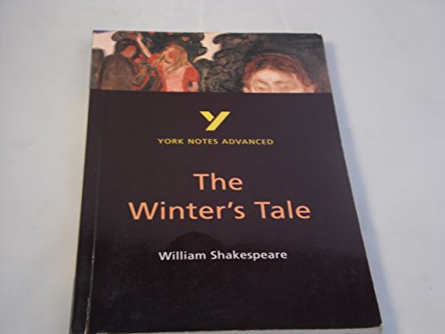 William Shakespeare 'The Winter's Tale': everything you need to catch up, study and prepare for 2021 assessments and 2022 exams (York Notes Advanced) von Pearson ELT