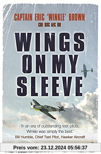 Wings on My Sleeve: The World's Greatest Test Pilot Tells His Story