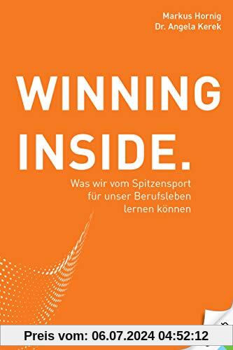 Winning Inside: Was wir vom Spitzensport für unser Berufsleben lernen können