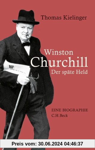 Winston Churchill: Der späte Held