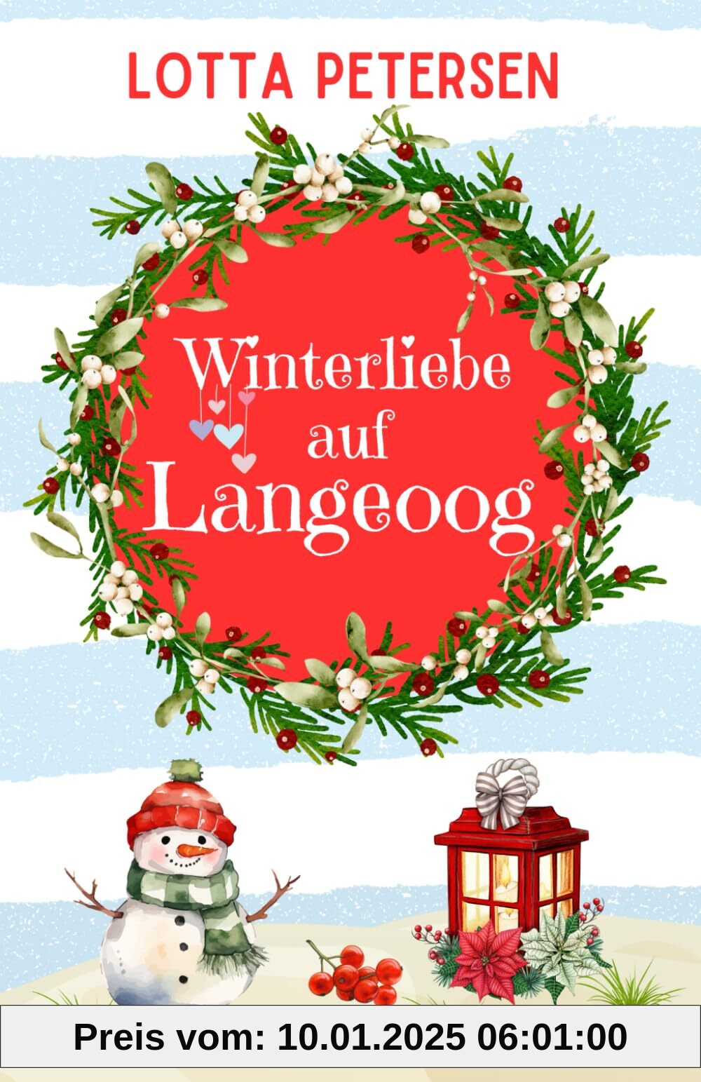 Winterliebe auf Langeoog: Nordsee-Liebesroman mit Inselfeeling, Weihnachtszauber und Happyend