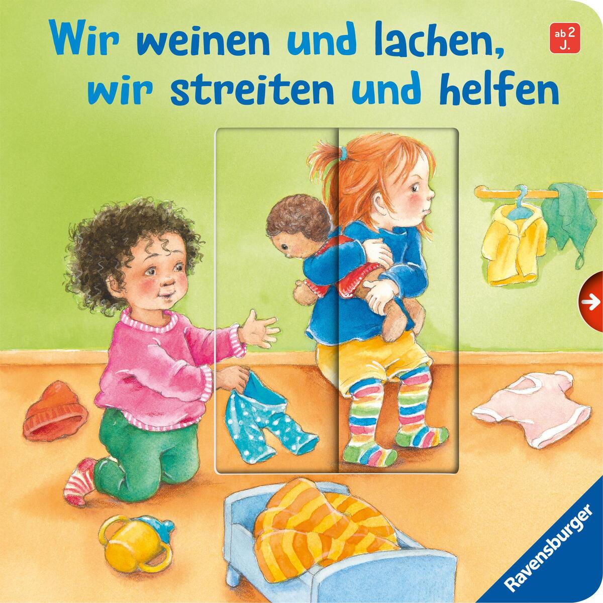 Wir weinen und lachen, wir streiten und helfen von Ravensburger Verlag