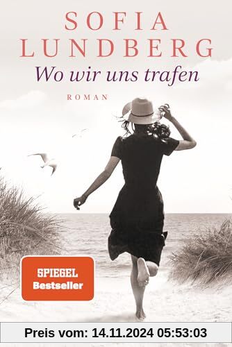 Wo wir uns trafen: Roman - von der Autorin des Bestsellers ‚Das rote Adressbuch‘