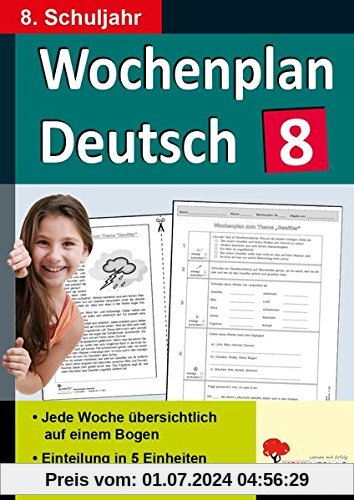 Wochenplan Deutsch / Klasse 8: Jede Woche übersichtlich auf einem Bogen! (8. Schuljahr)