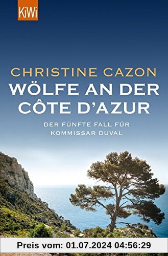 Wölfe an der Côte d'Azur: Der fünfte Fall für Kommissar Duval (Kommissar Duval ermittelt, Band 5)