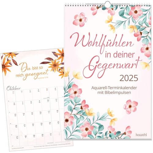 Wohlfühlen in deiner Gegenwart 2025: Aquarell-Terminkalender mit Bibelimpulsen von Kawohl Verlag GmbH & Co. KG