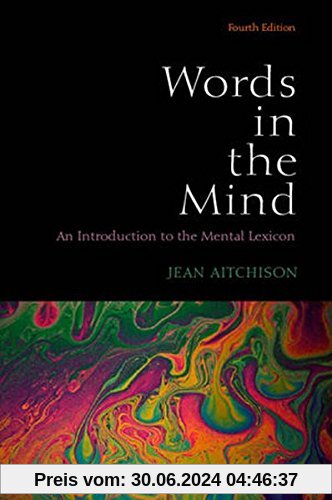 Words in the Mind: An Introduction to the Mental Lexicon