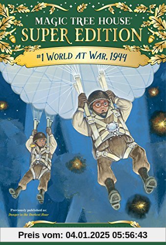 World at War, 1944 (Magic Tree House Super Edition, Band 1)