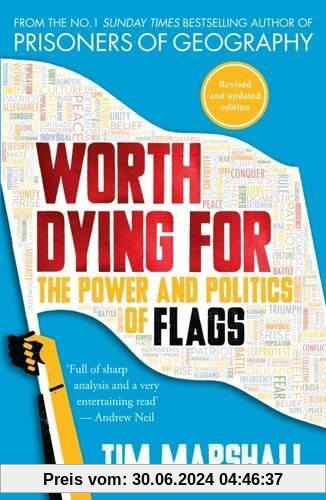Worth Dying for: The Power and Politics of Flags