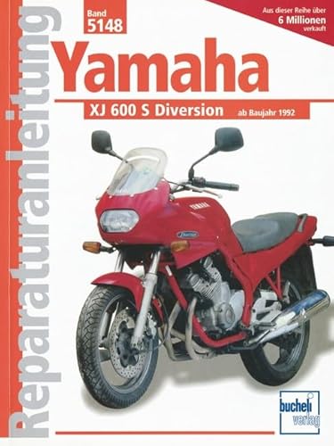 Yamaha XJ 600 S Diversion: Ab Baujahr 1992 (Reparaturanleitungen)