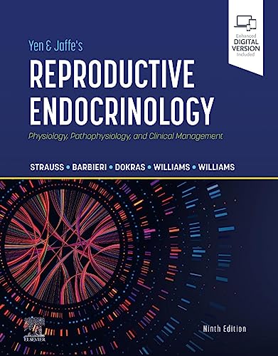 Yen & Jaffe's Reproductive Endocrinology: Physiology, Pathophysiology, and Clinical Management von Elsevier