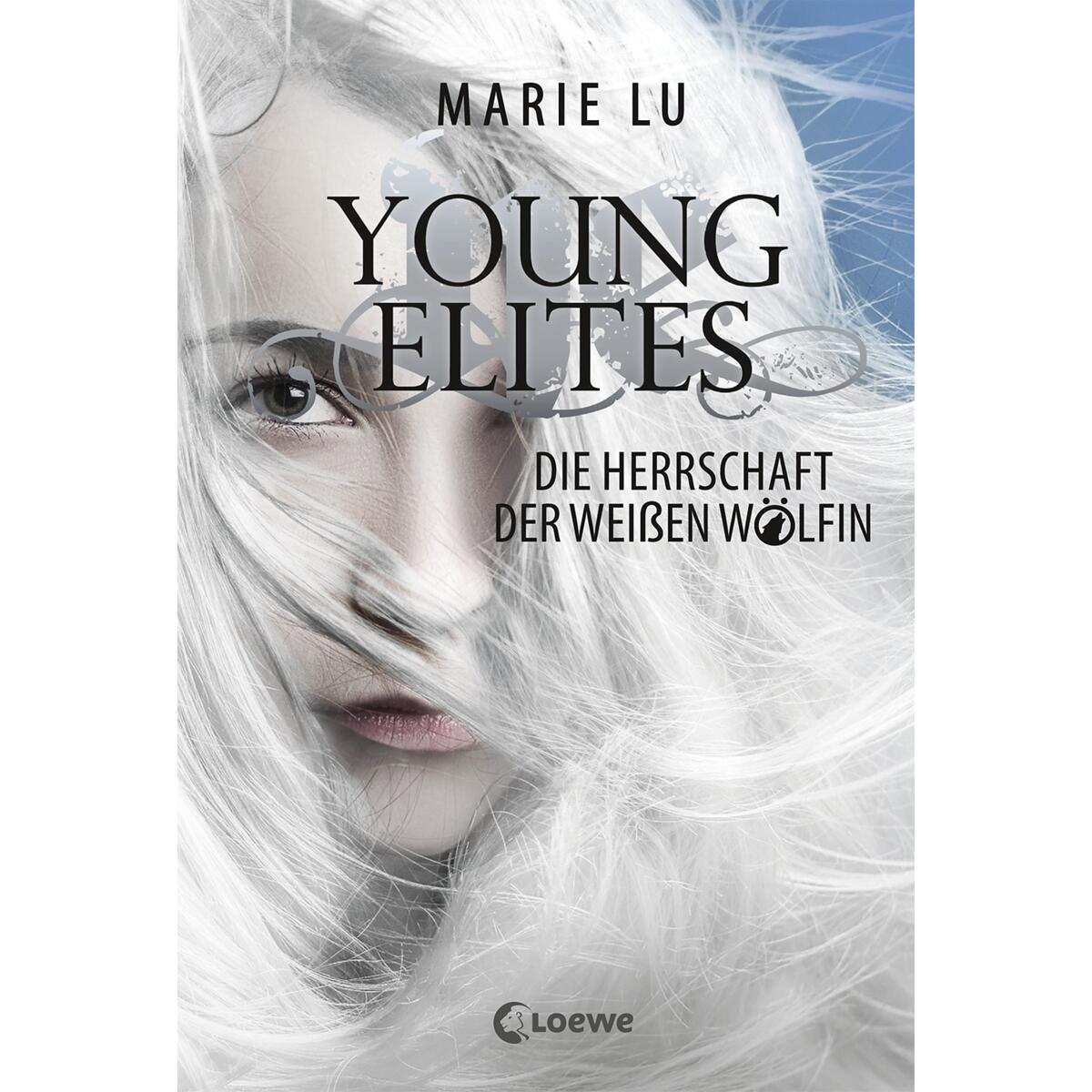 Young Elites - Die Herrschaft der Weißen Wölfin von Loewe Verlag GmbH